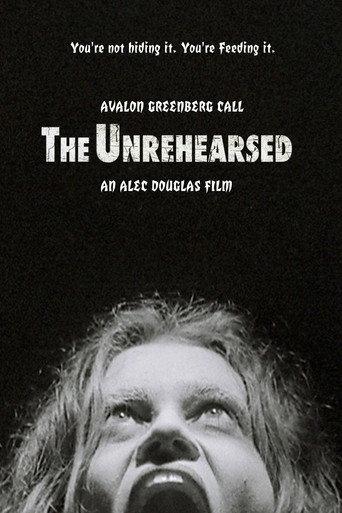 The Unrehearsed