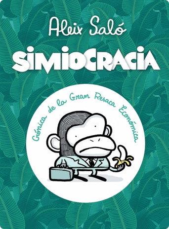 Apeocracy: Chronicle of the Great Economic Backwash